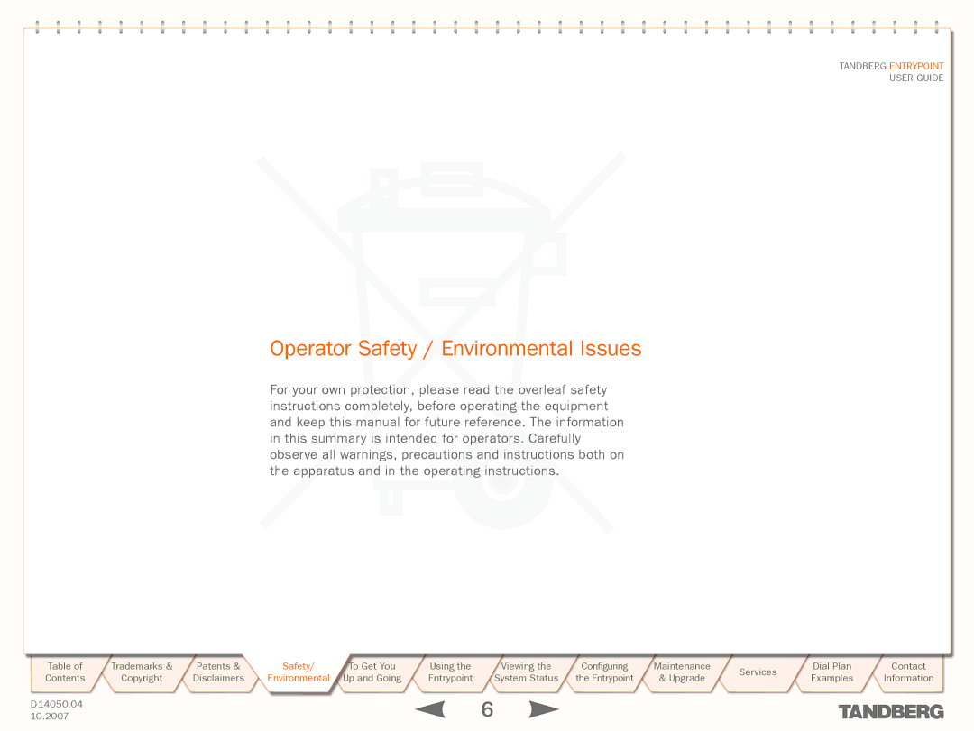 TANDBERG ENTRYPOINT manual Operator Safety / Environmental Issues 