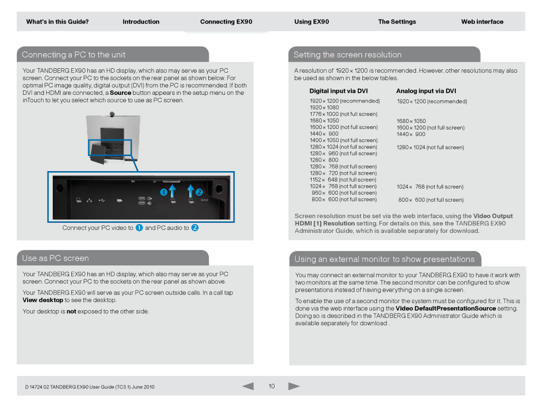 TANDBERG EX90 manual ConallinectinganotherPCoptionalto the unitfeature, SettiCalling anotherscreenoptionalresolutionfeature 