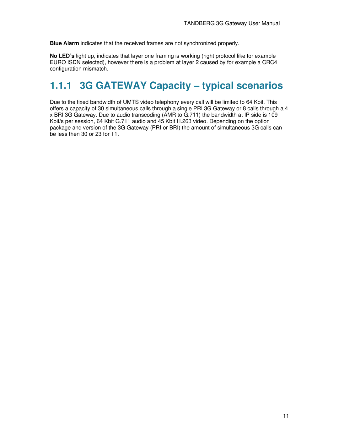 TANDBERG Hub user manual 1 3G Gateway Capacity typical scenarios 