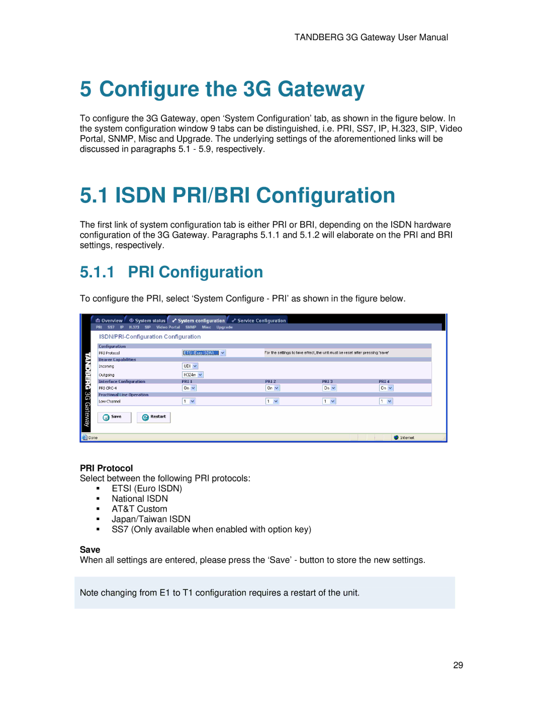 TANDBERG Hub user manual Configure the 3G Gateway, Isdn PRI/BRI Configuration, PRI Configuration, PRI Protocol, Save 