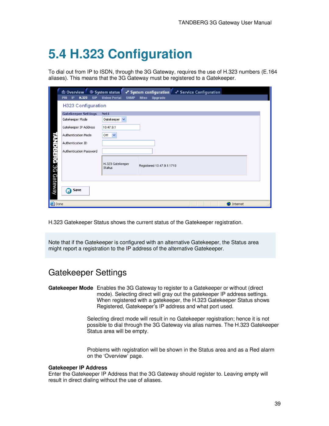 TANDBERG Hub user manual H.323 Configuration, Gatekeeper IP Address 