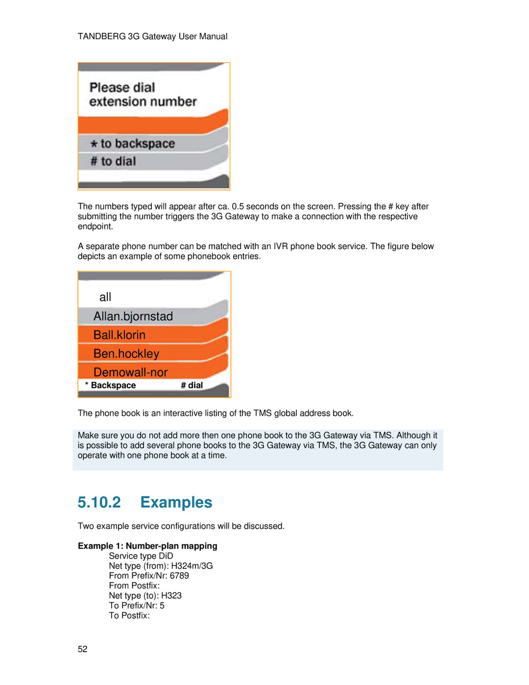 TANDBERG Hub user manual Examples, Backspace, Example 1 Number-plan mapping 