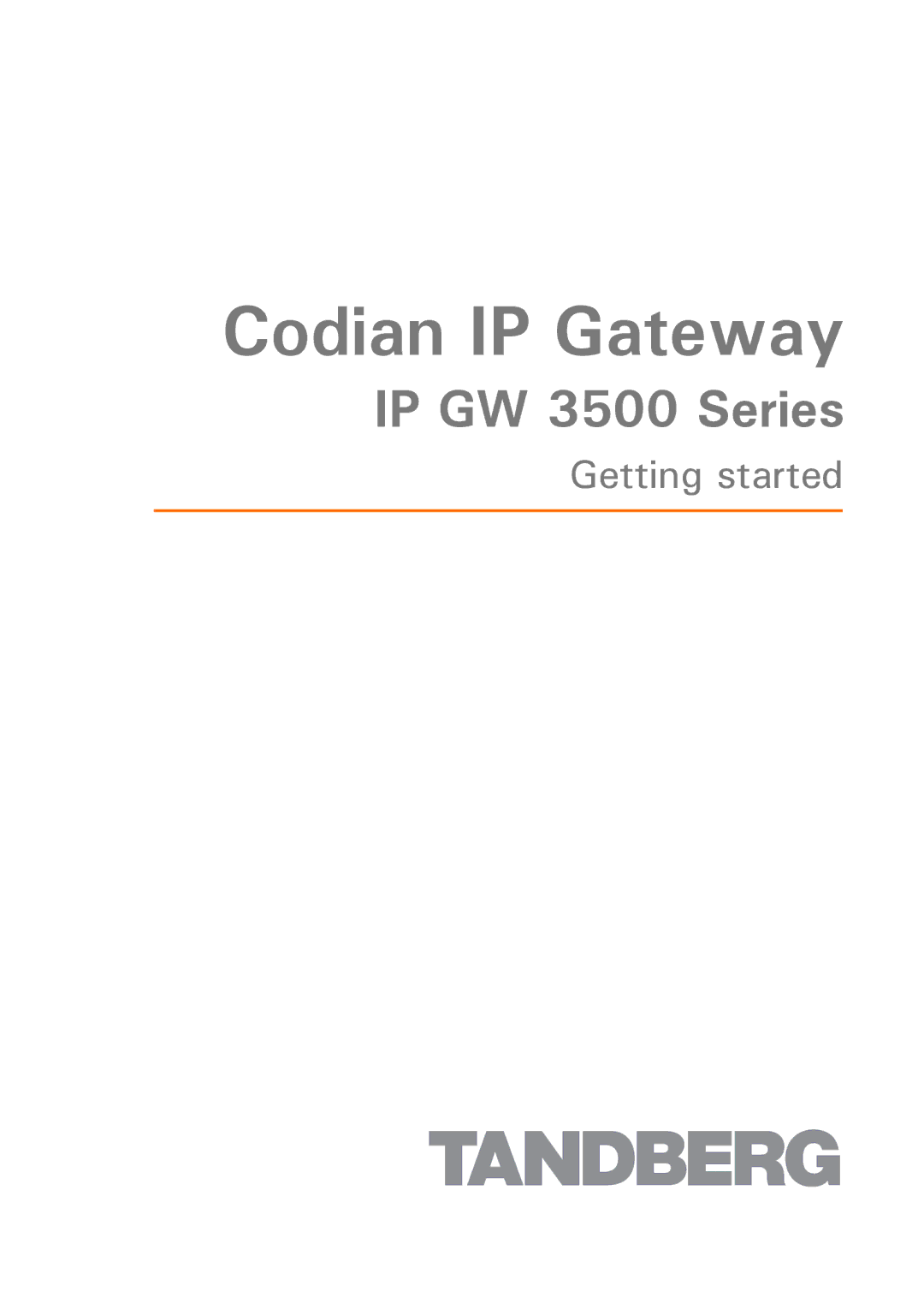 TANDBERG IP GW 3500 manual Codian IP Gateway 