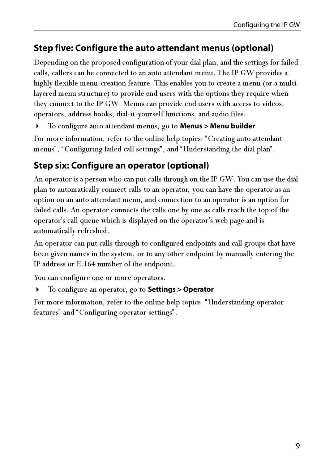 TANDBERG IP GW 3500 manual Step five Configure the auto attendant menus optional, Step six Configure an operator optional 