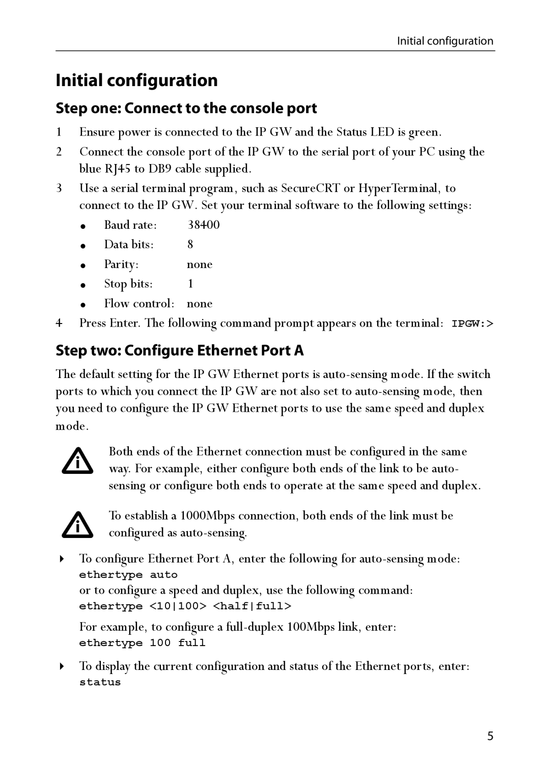 TANDBERG IP GW 3500 manual Initial configuration, Step one Connect to the console port, Step two Configure Ethernet Port a 