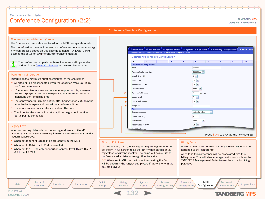 TANDBERG MPS 200, MPS 800 manual 132, Conference Templates are found in the MCU Configuration tab 