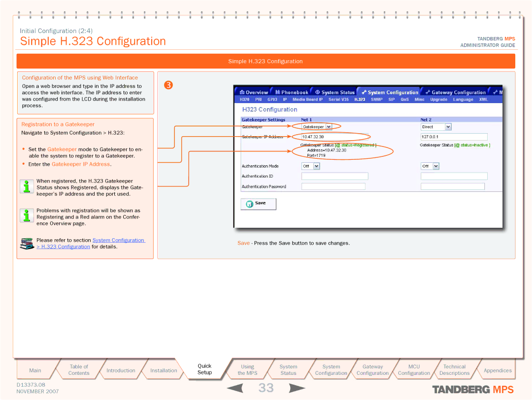 TANDBERG MPS 800, MPS 200 manual Simple H.323 Configuration, Registration to a Gatekeeper, Enter the Gatekeeper IP Address 