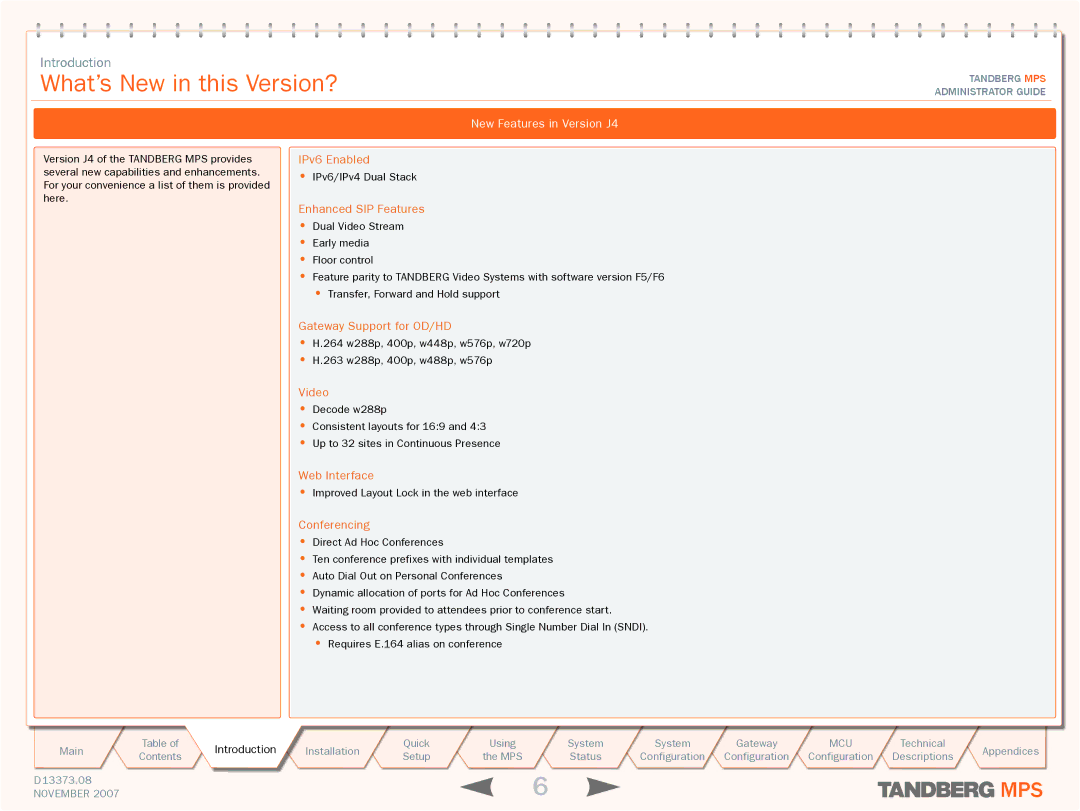 TANDBERG MPS 200, MPS 800 manual What’s New in this Version?, New Features in Version J4 