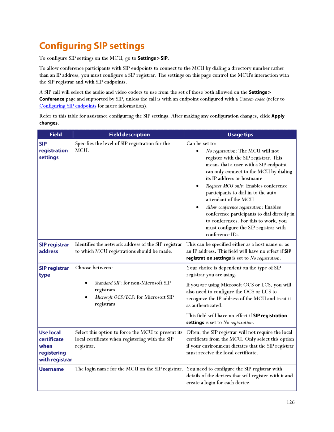 TANDBERG MSE 8510, MCU 4500 manual Configuring SIP endpoints for more information, Is set to No registration 