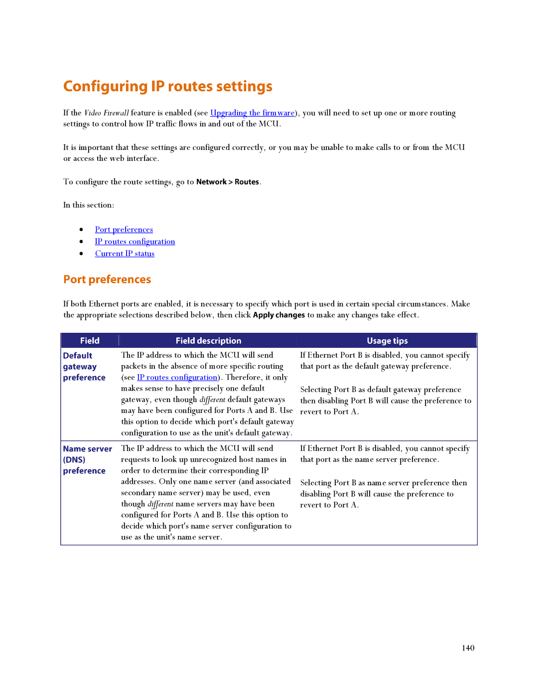 TANDBERG MSE 8510, MCU 4500 manual Port preferences IP routes configuration Current IP status 