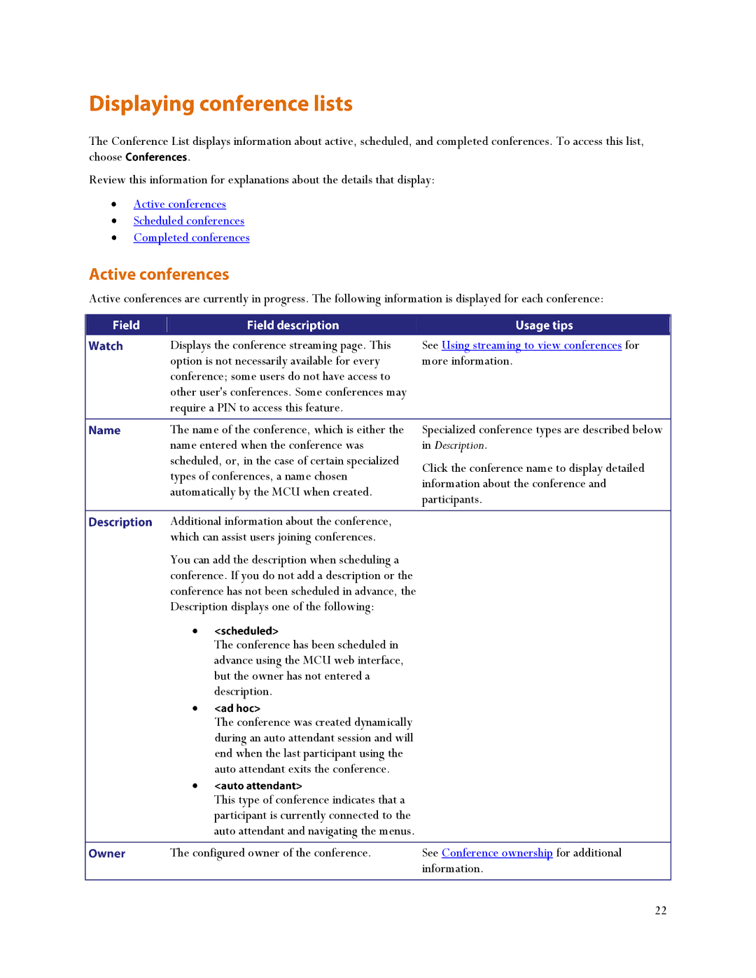 TANDBERG MSE 8510, MCU 4500 manual See Using streaming to view conferences for more information, Description 