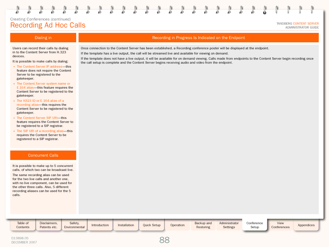 TANDBERG S3 manual Recording Ad Hoc Calls, Dialing Recording in Progress Is Indicated on the Endpoint, Concurrent Calls 