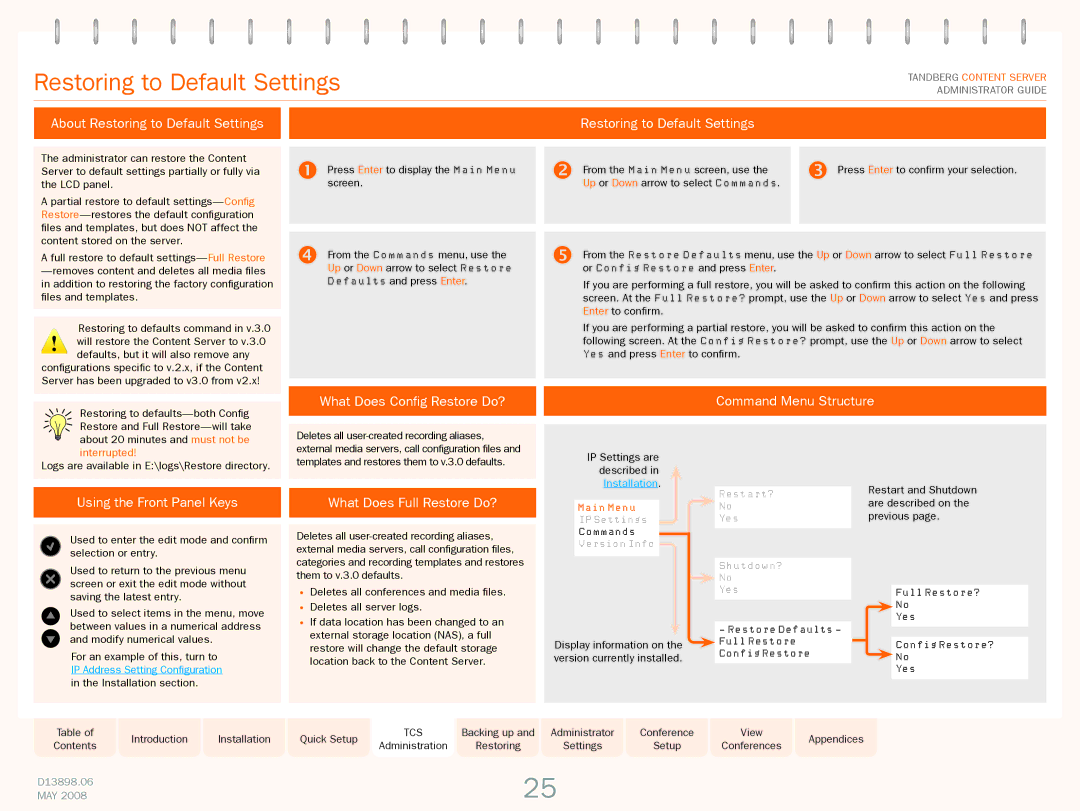 TANDBERG S3.1 manual About Restoring to Default Settings, What Does Config Restore Do? Restoring to Default Settings 