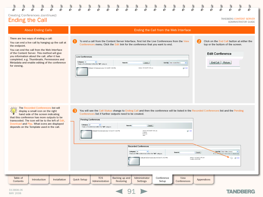 TANDBERG S3.1 manual About Ending Calls Ending the Call from the Web Interface, Recorded Conferences list will 