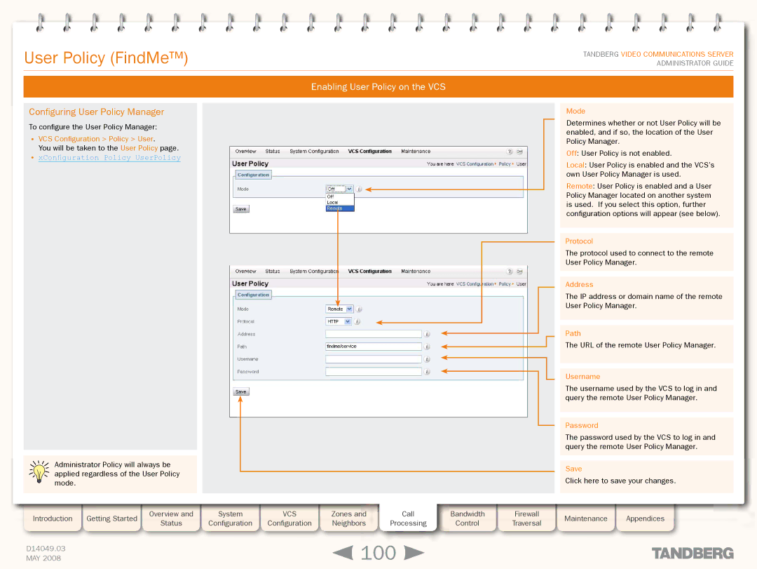 TANDBERG Security Camera manual 100, Enabling User Policy on the VCS, Configuring User Policy Manager 