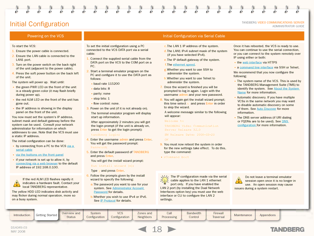 TANDBERG Security Camera manual Powering on the VCS Initial Configuration via Serial Cable 