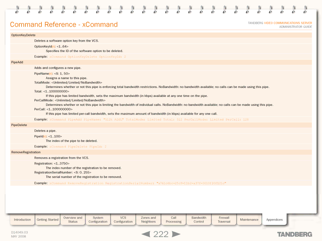 TANDBERG Security Camera manual 222, Example xCommand OptionKeyDelete OptionKeyId, Example xCommand PipeDelete PipeId 