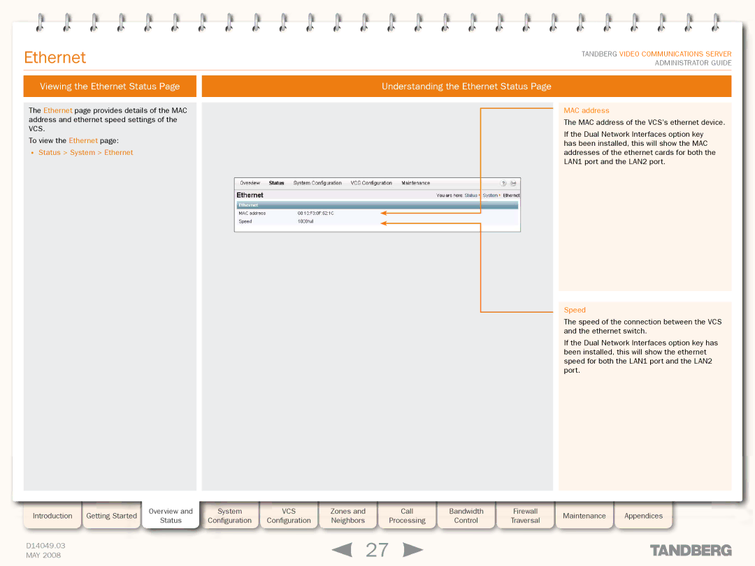 TANDBERG Security Camera manual Status System Ethernet MAC address, Speed 