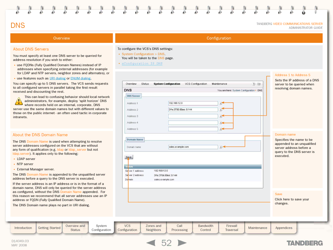 TANDBERG Security Camera manual About DNS Servers, About the DNS Domain Name, XConfiguration IP DNS 