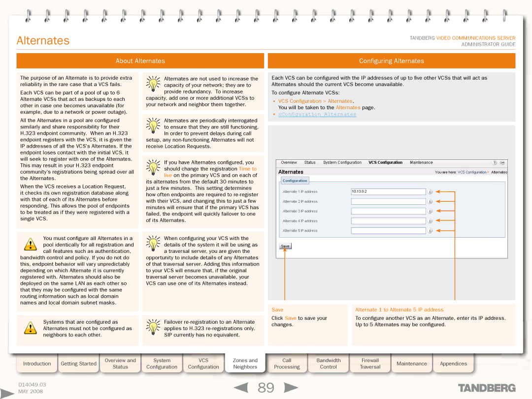 TANDBERG Security Camera manual About Alternates Configuring Alternates, VCS Configuration Alternates 