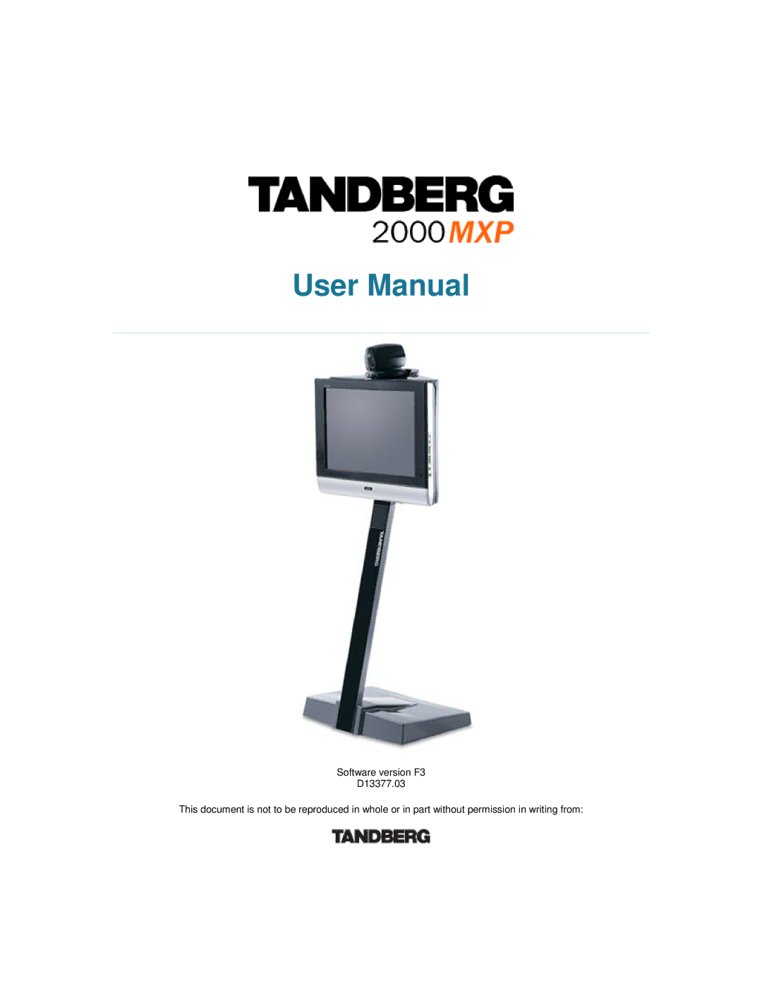 TANDBERG T2000 MXP user manual 