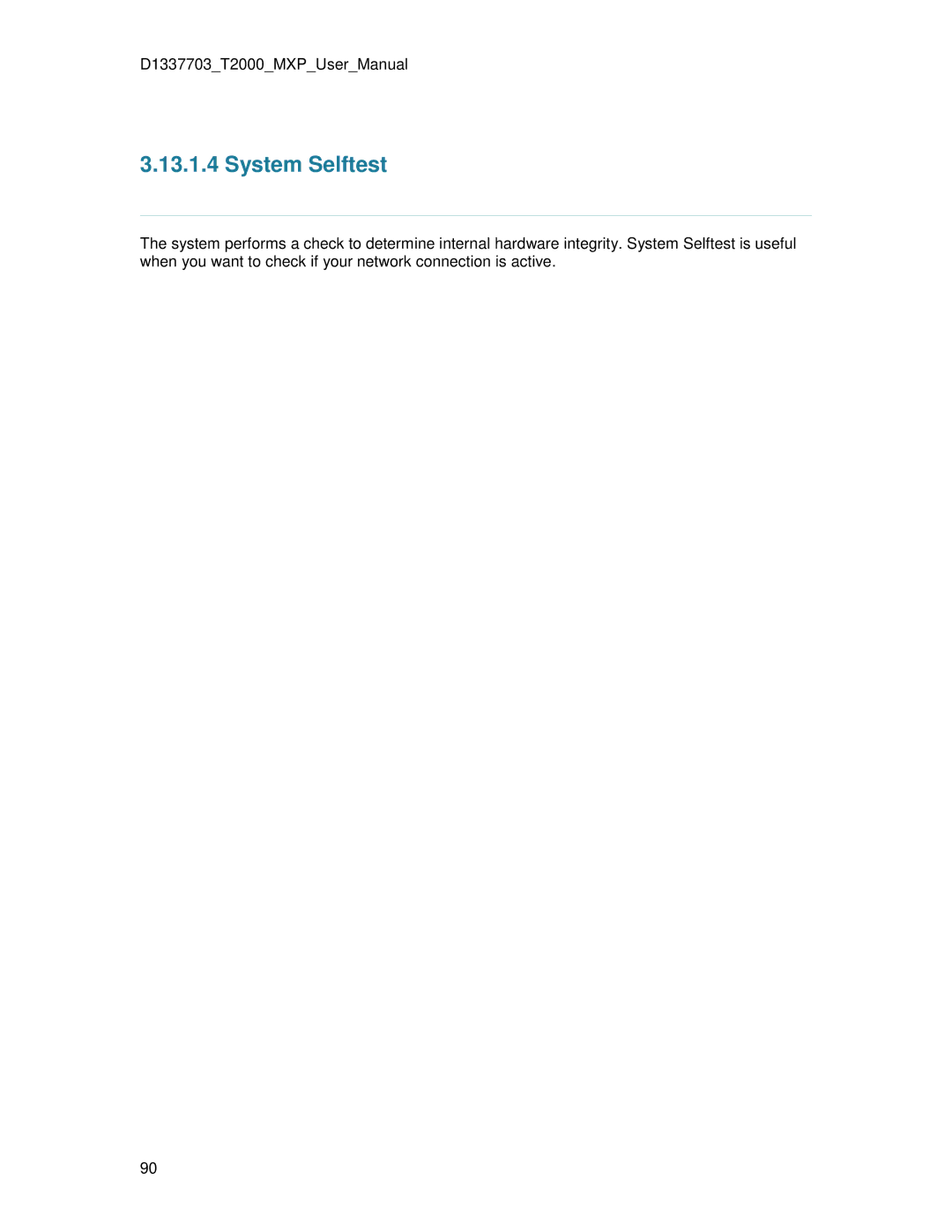 TANDBERG T2000 MXP user manual System Selftest 