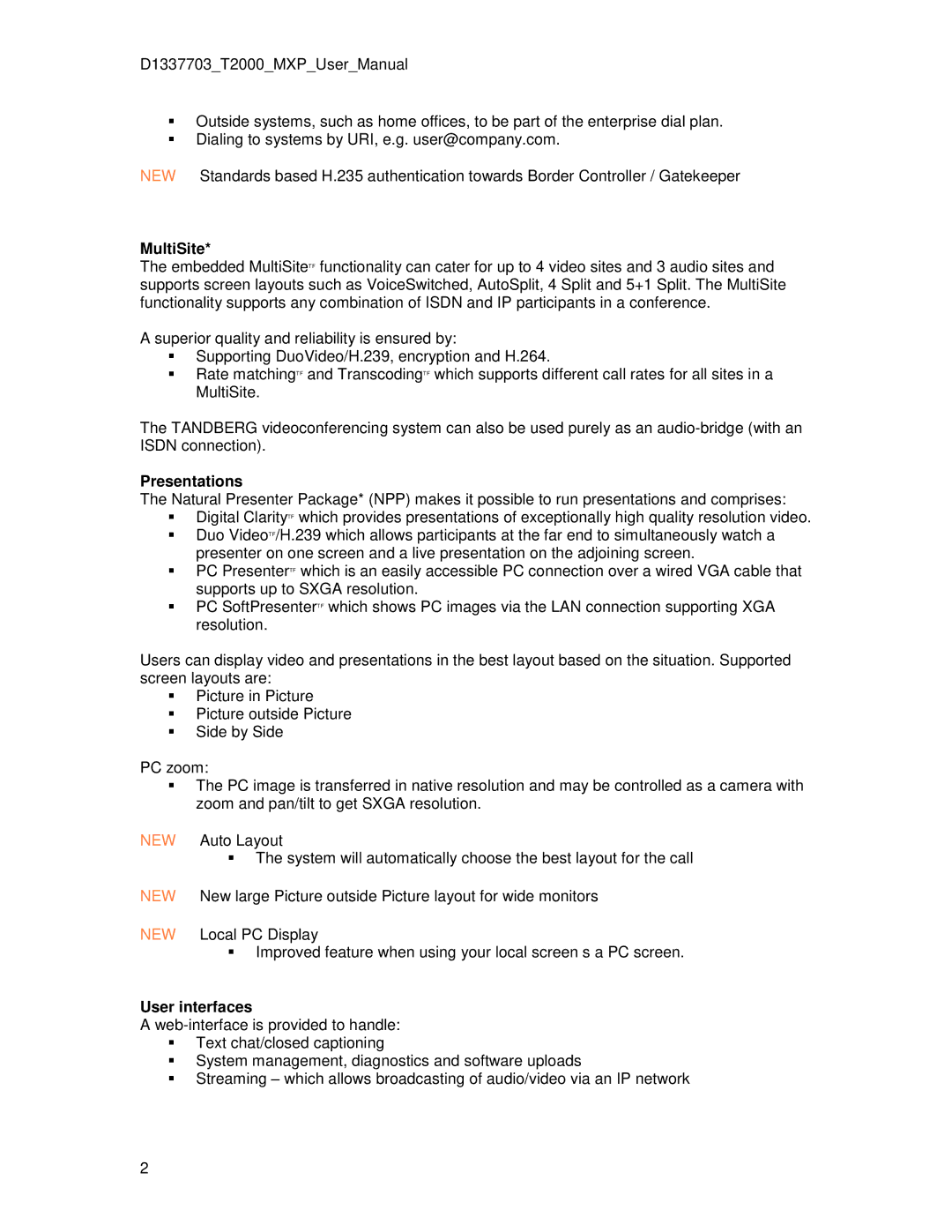 TANDBERG T2000 MXP user manual MultiSite, Presentations, User interfaces 