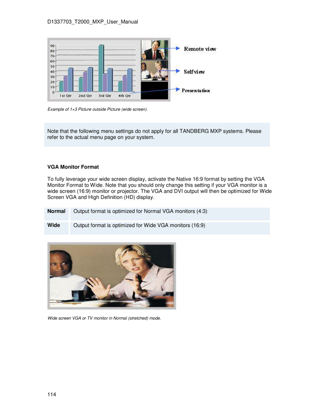 TANDBERG T2000 MXP user manual VGA Monitor Format, Normal, Wide 