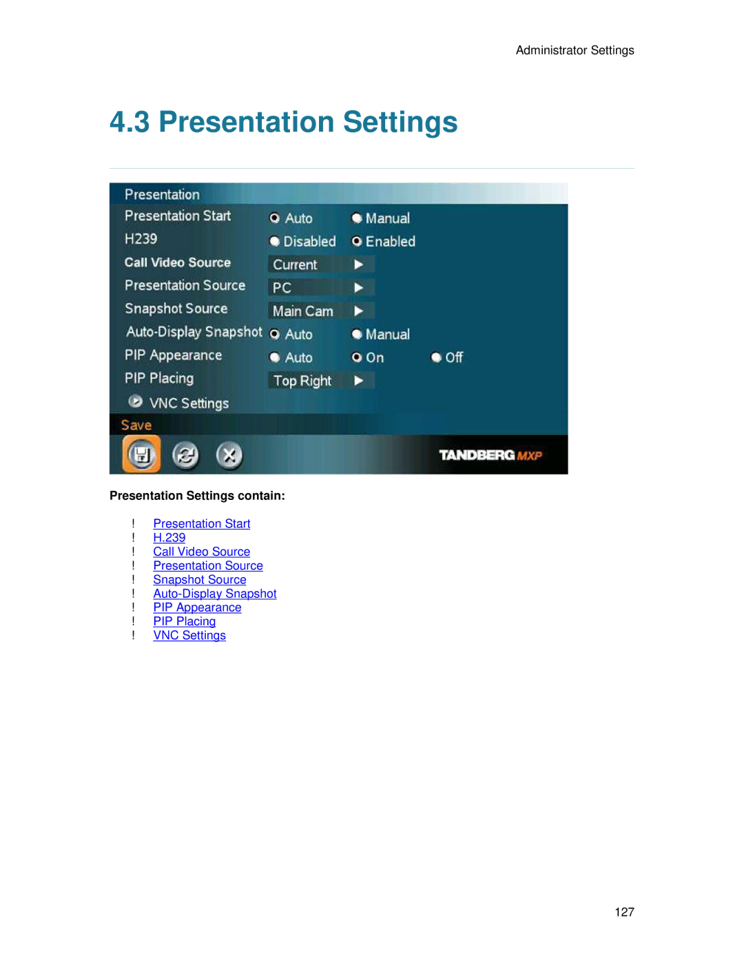 TANDBERG T2000 MXP user manual Presentation Settings contain 