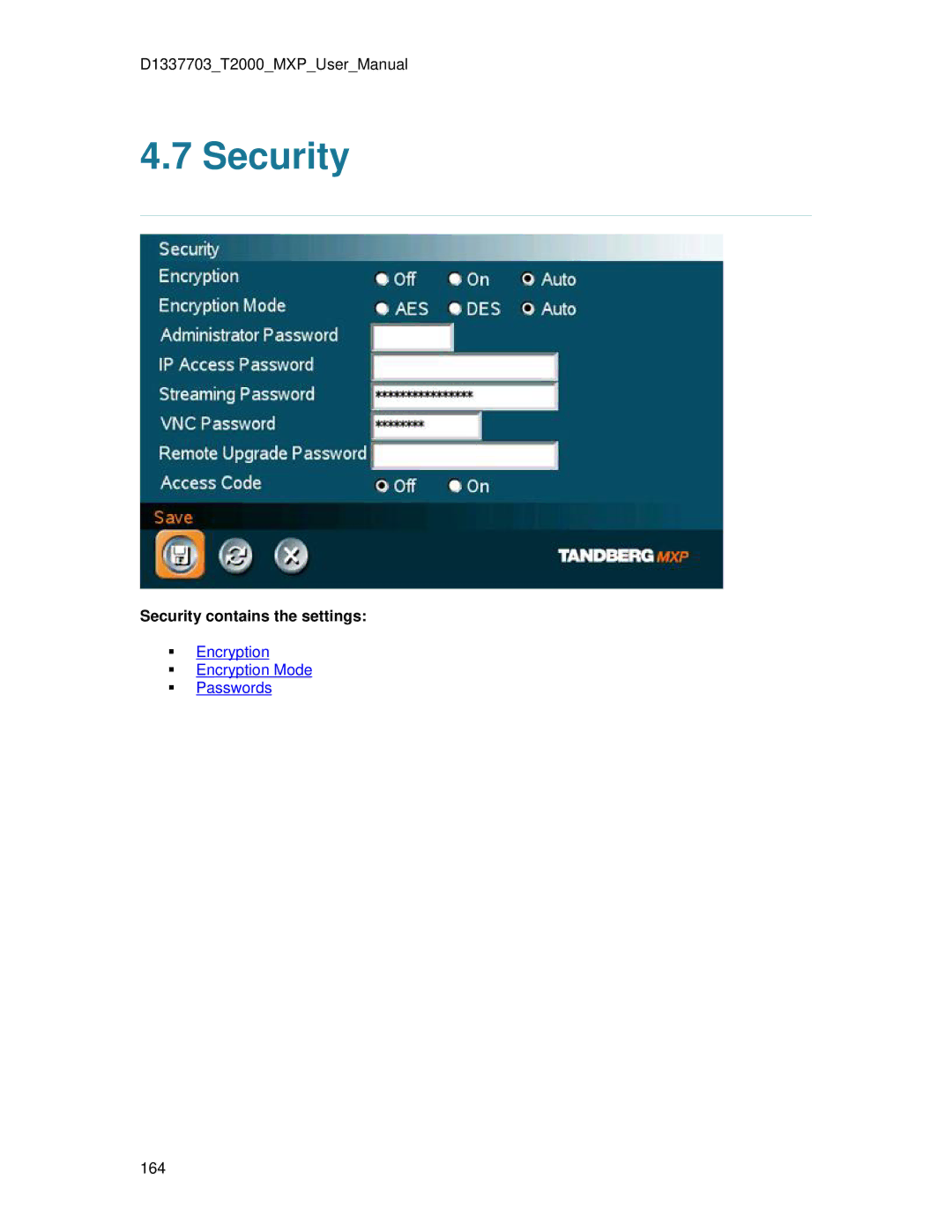 TANDBERG T2000 MXP user manual Security contains the settings 