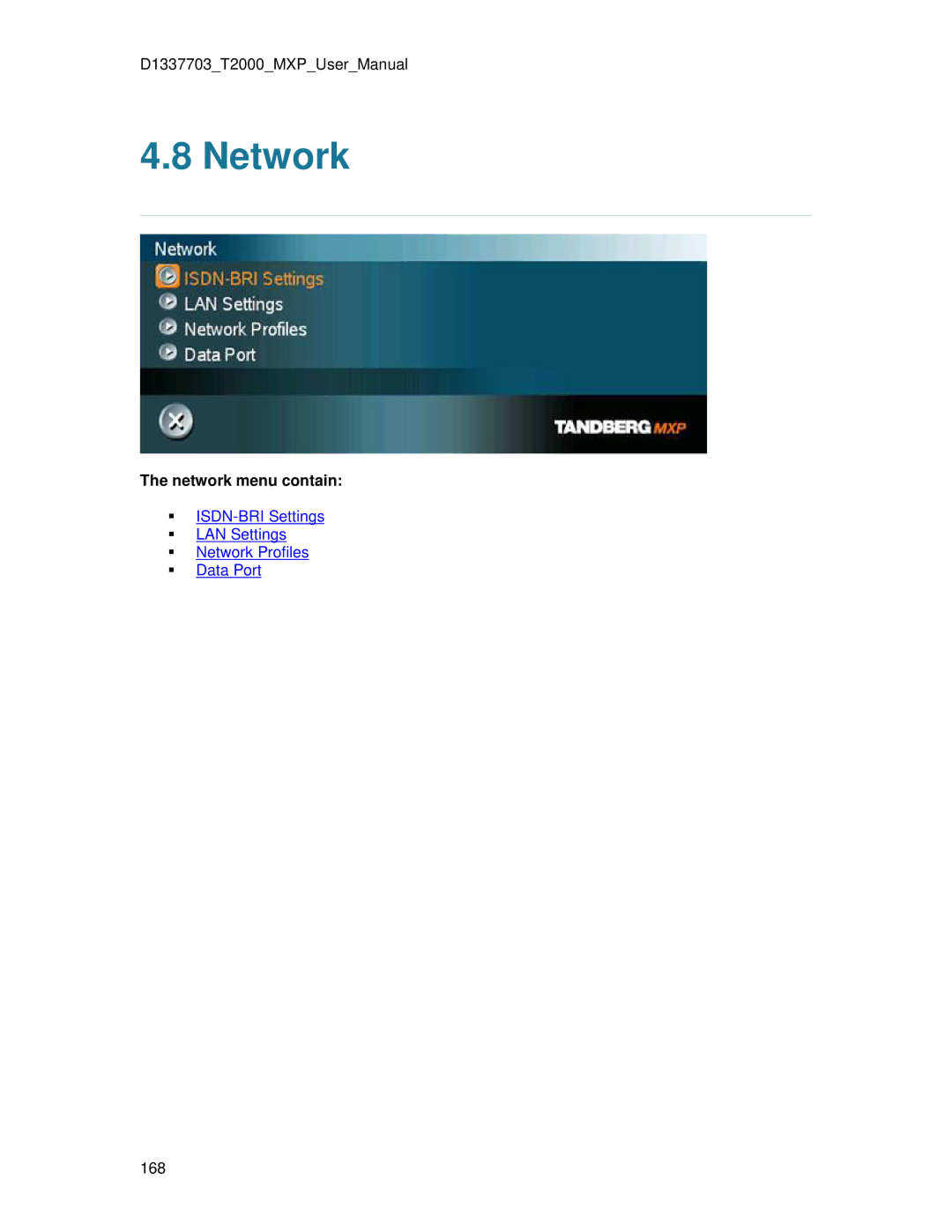 TANDBERG T2000 MXP user manual Network menu contain 