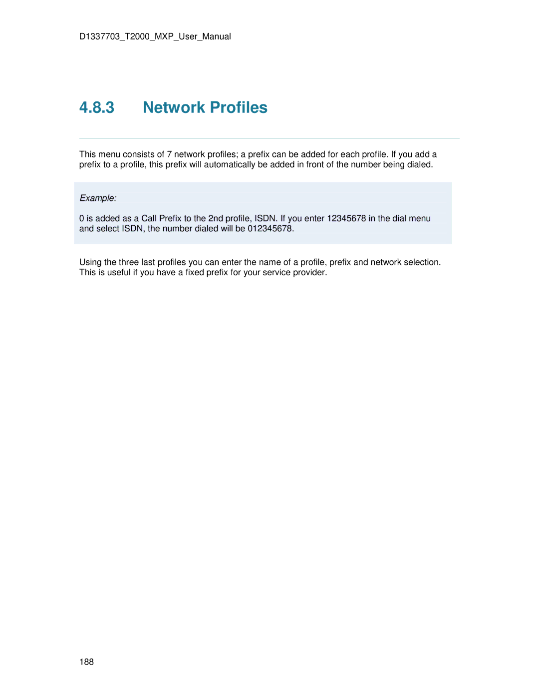 TANDBERG T2000 MXP user manual Network Profiles 