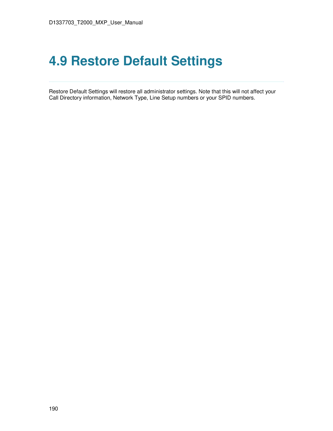 TANDBERG T2000 MXP user manual Restore Default Settings 