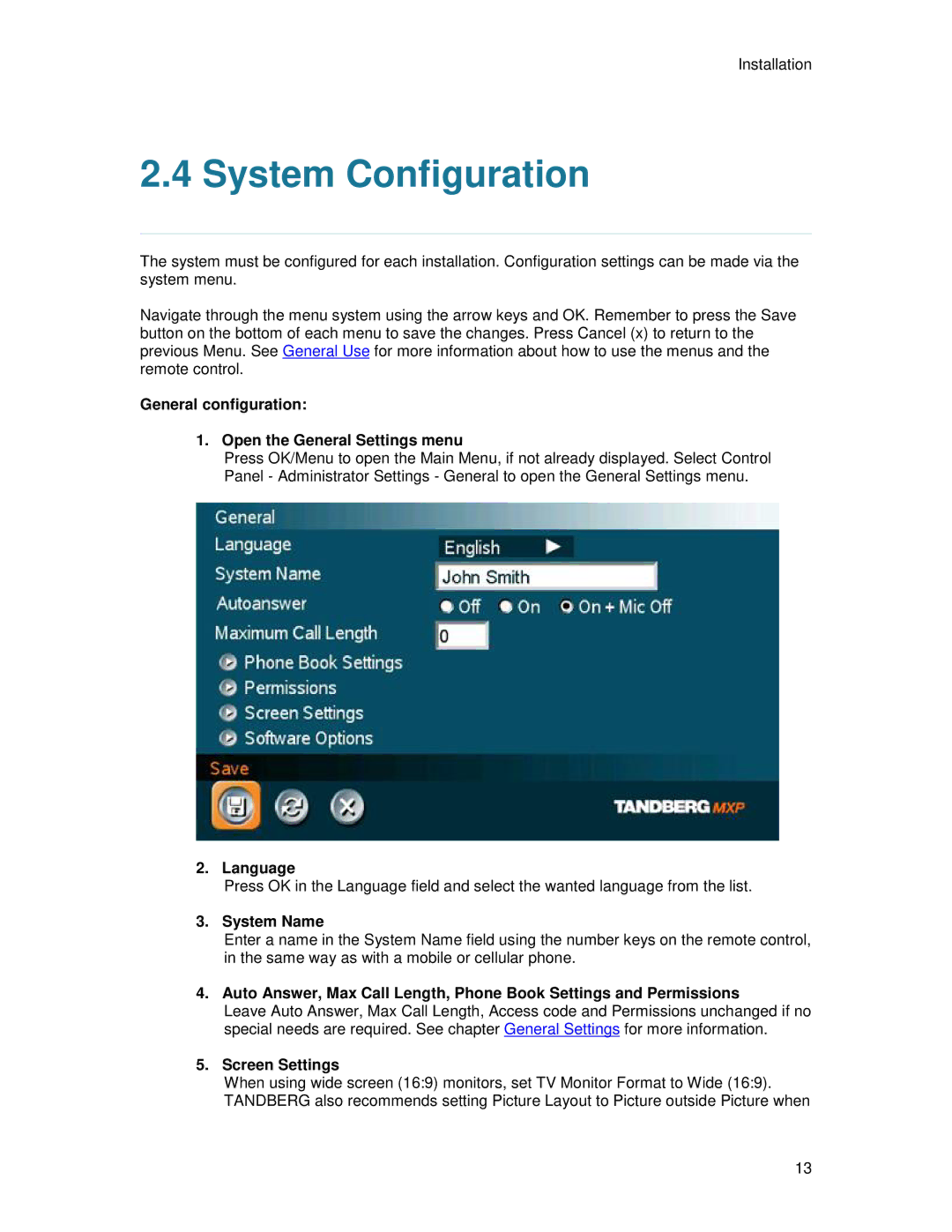 TANDBERG T2000 MXP System Configuration, General configuration Open the General Settings menu, Language, System Name 