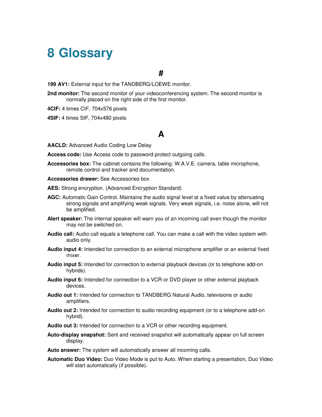 TANDBERG T2000 MXP user manual Glossary, Accessories drawer See Accessories box 