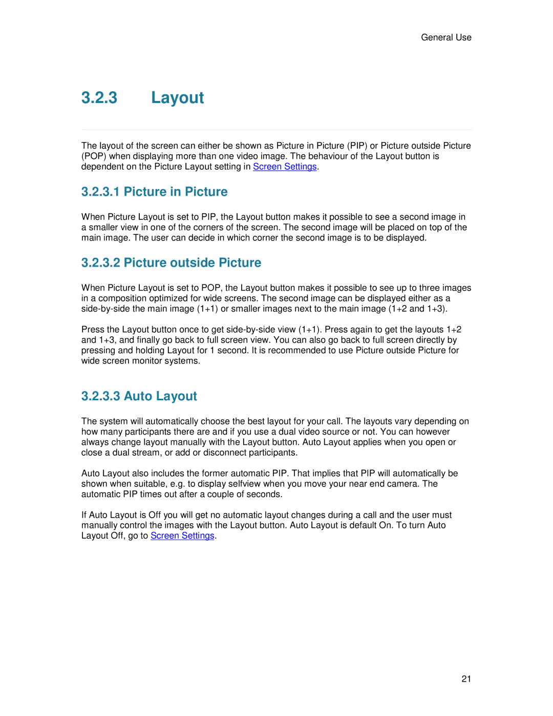 TANDBERG T2000 MXP user manual Picture in Picture, Picture outside Picture, Auto Layout 