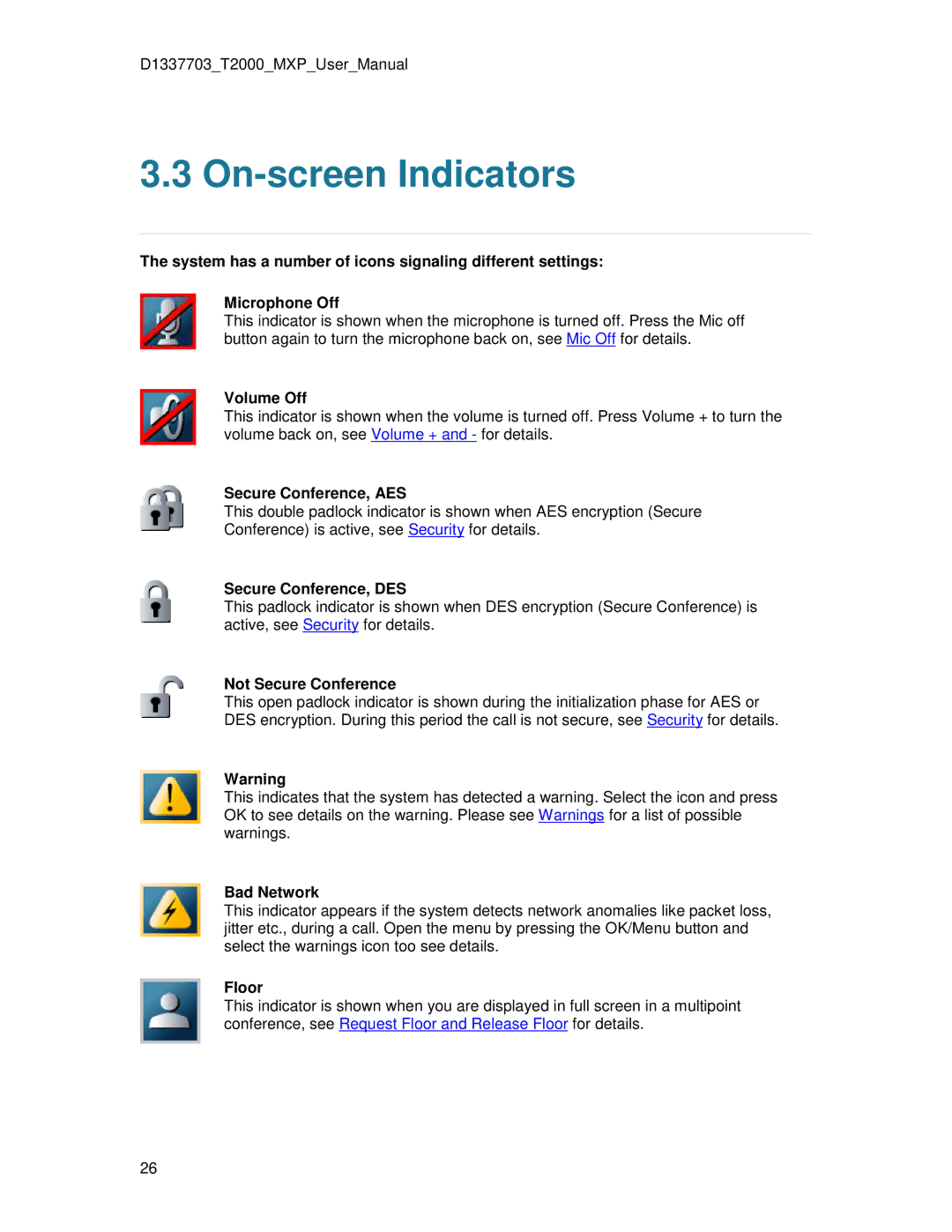 TANDBERG T2000 MXP user manual On-screen Indicators 