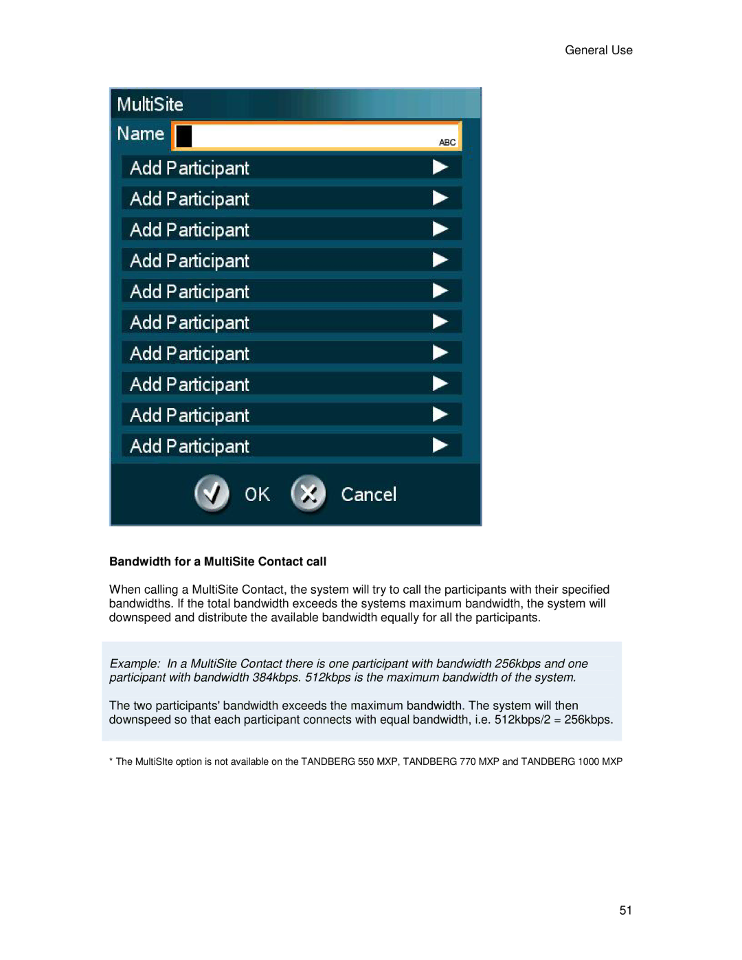 TANDBERG T2000 MXP user manual Bandwidth for a MultiSite Contact call 