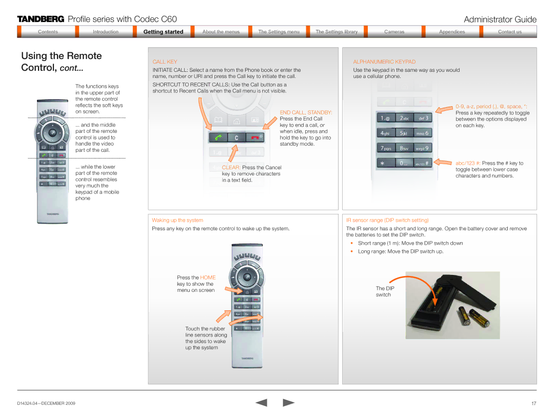 TANDBERG TC2.1 manual Using the Remote Control, Call KEY 