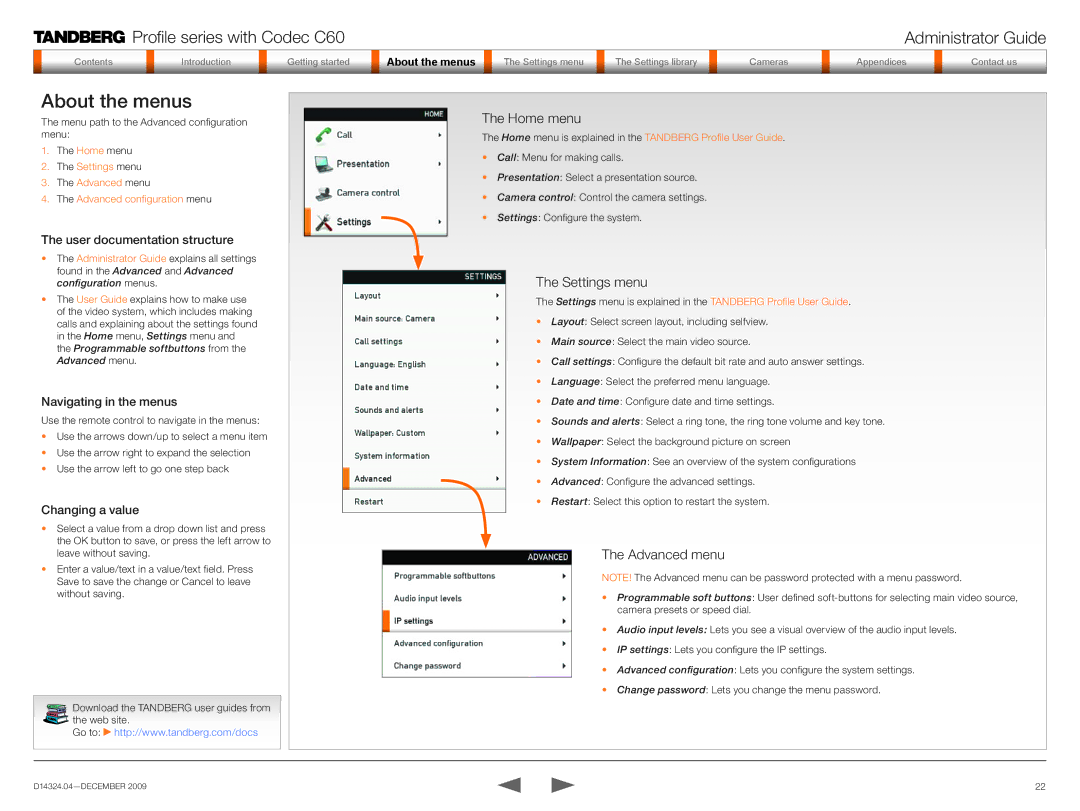 TANDBERG TC2.1 manual About the menus, Home menu, Settings menu, Advanced menu 