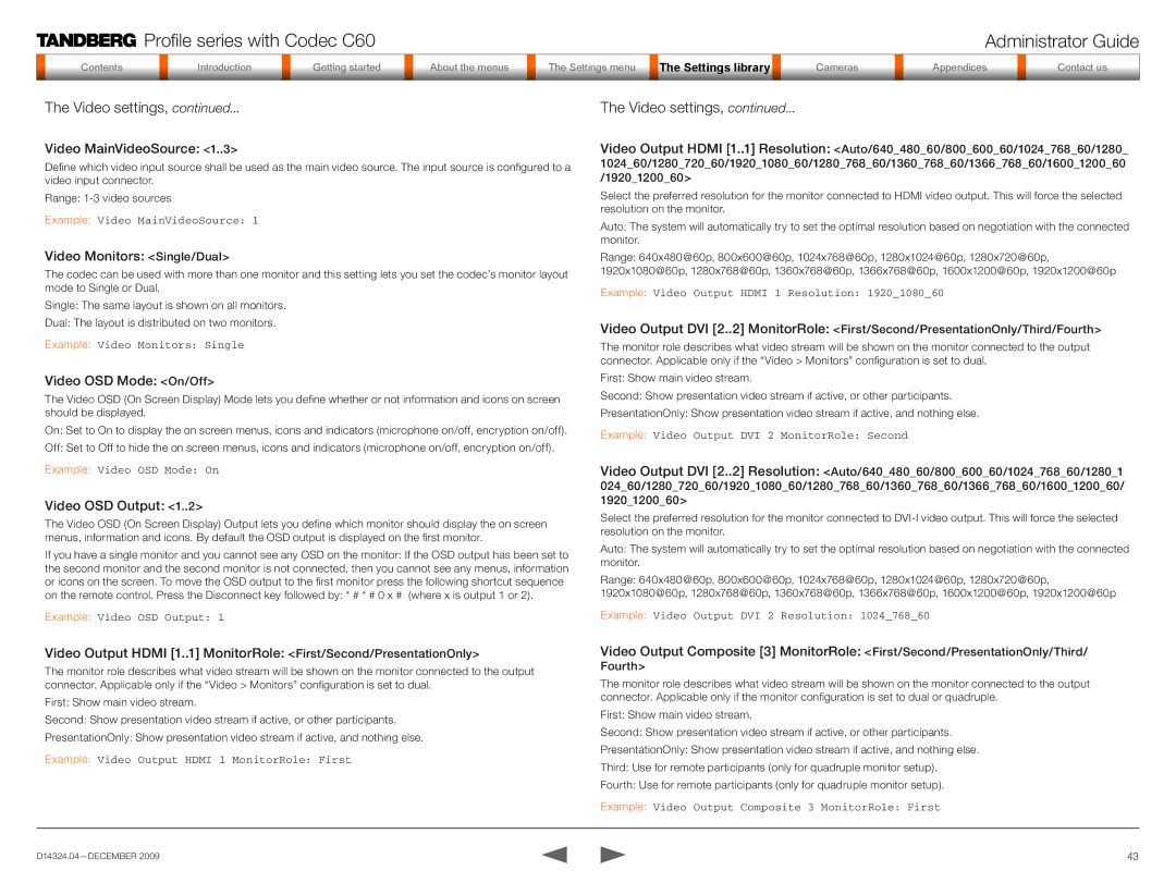 TANDBERG TC2.1 manual Video MainVideoSource, Video Monitors Single/Dual, Video OSD Mode On/Off, Video OSD Output 