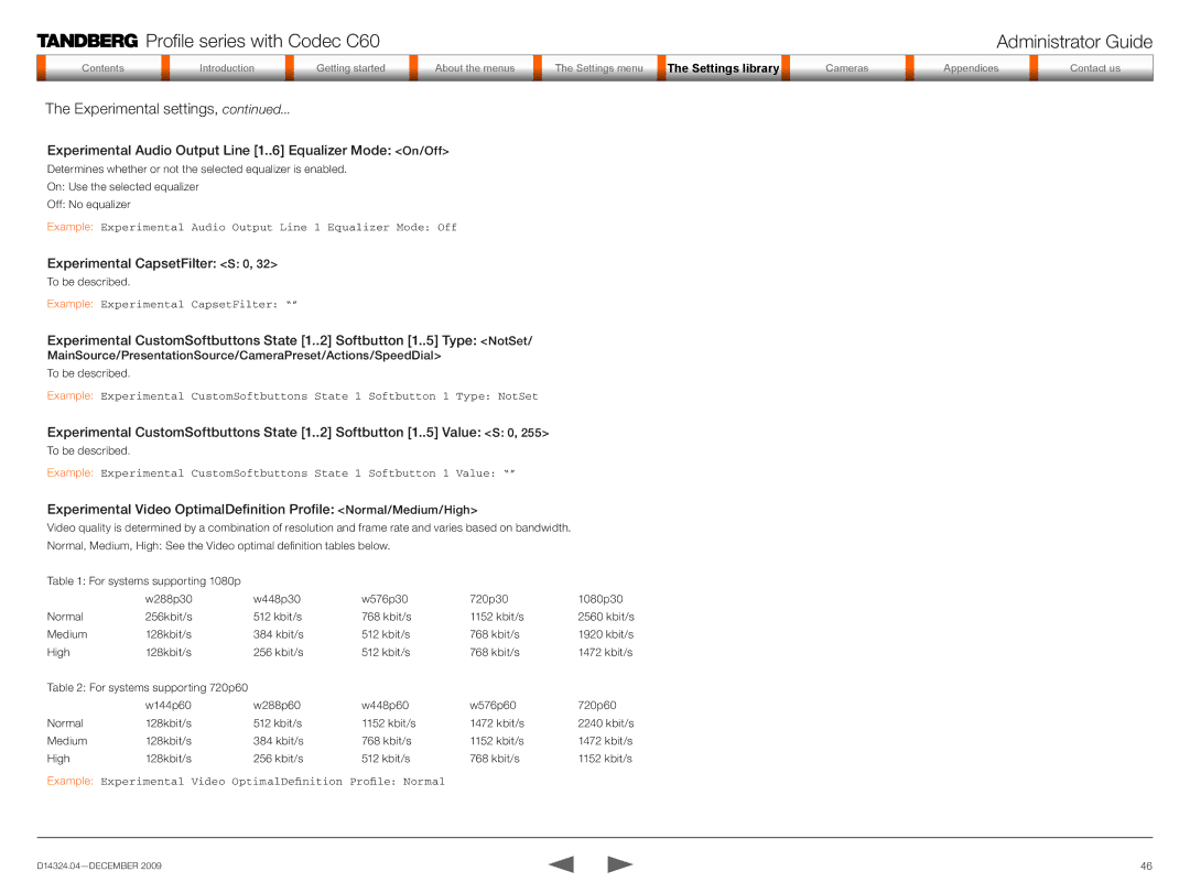 TANDBERG TC2.1 manual Experimental settings, Experimental Audio Output Line 1. Equalizer Mode On/Off 