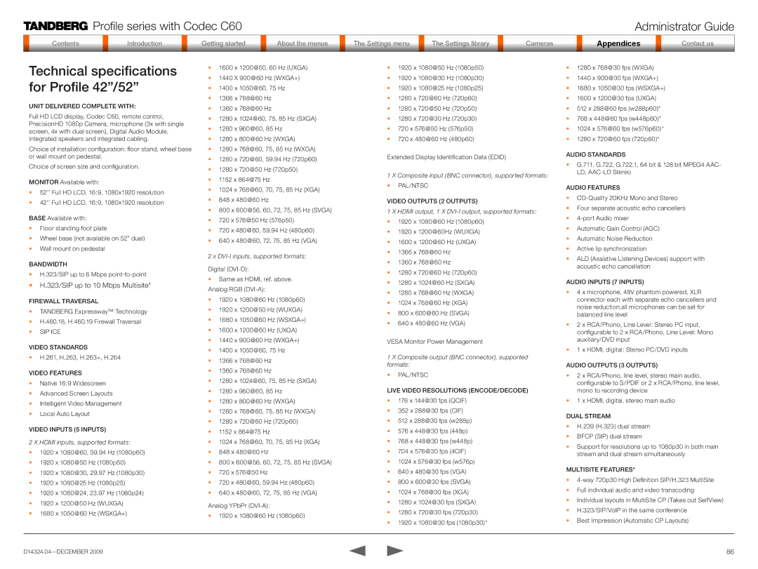 TANDBERG TC2.1 manual Technical specifications for Profile 42/52, Unit Delivered Complete with 