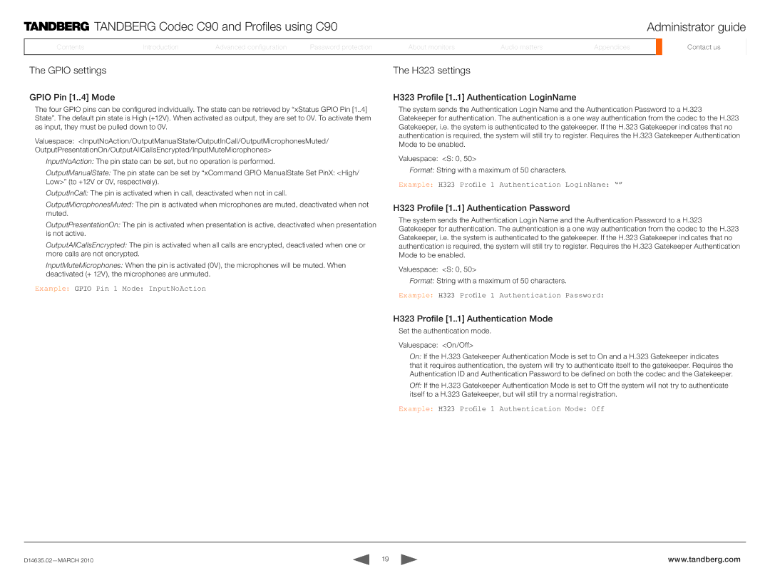 TANDBERG TC3.0 manual Gpio settings H323 settings, Gpio Pin 1. Mode, H323 Profile 1. Authentication LoginName 