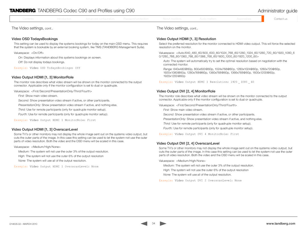 TANDBERG TC3.0 manual Video OSD TodaysBookings, Video Output Hdmi 1, 3 MonitorRole, Video Output Hdmi 1, 3 OverscanLevel 