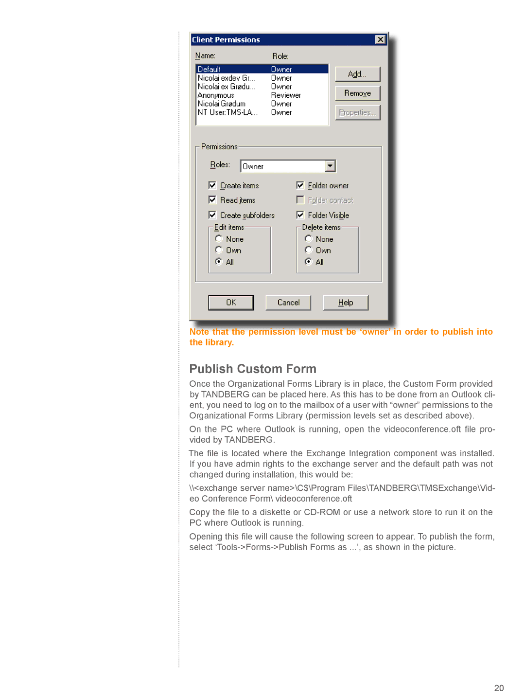 TANDBERG V 11.8 manual Publish Custom Form 