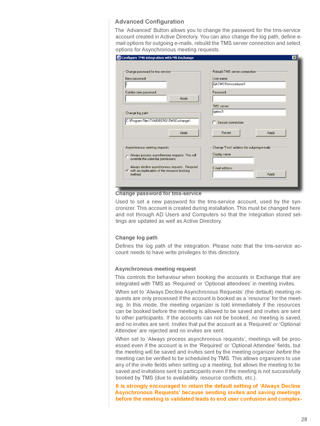 TANDBERG V 11.8 Advanced Configuration, Change password for tms-service, Change log path, Asynchronous meeting request 