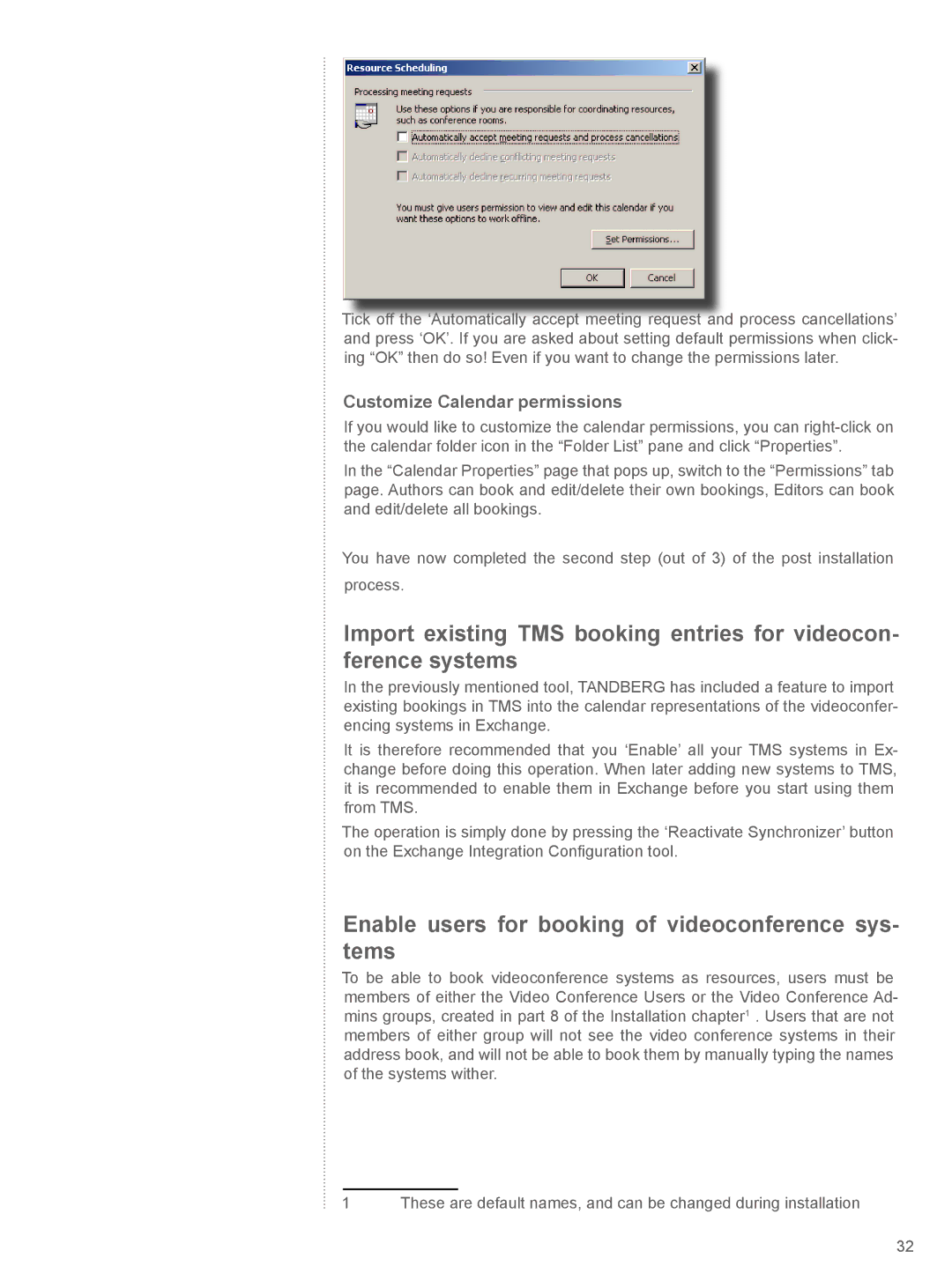 TANDBERG V 11.8 manual Enable users for booking of videoconference sys- tems, Customize Calendar permissions 