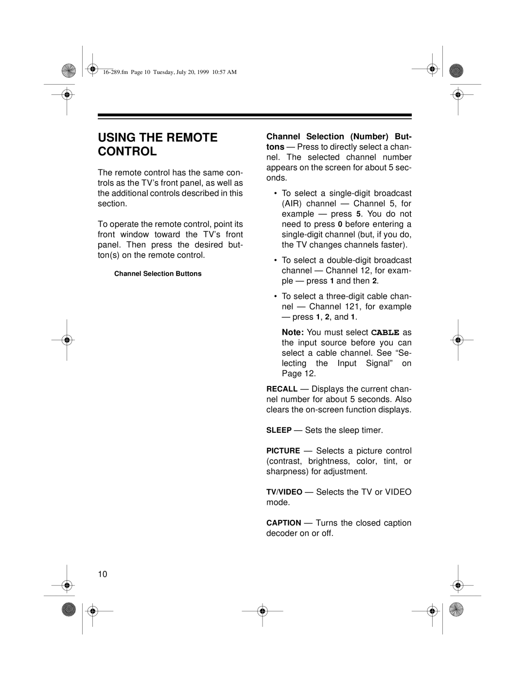 Tandy 16-289 owner manual Using the Remote Control, Channel Selection Number But 