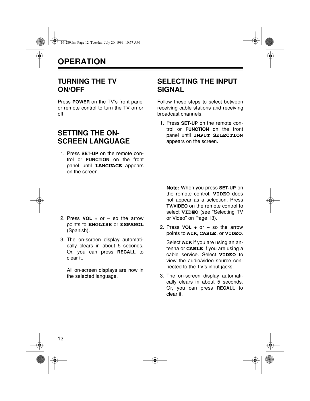 Tandy 16-289 owner manual Operation, Turning the TV ON/OFF, Setting the ON- Screen Language, Selecting the Input Signal 